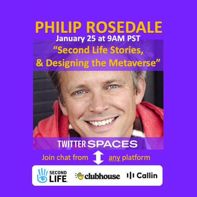 philiprosedale's tweet photo. Join me Tomorrow Jan 25 at 9AM PST from any platform to chat about:

‘#SecondLife Stories, and Designing the #Metaverse’

TwitterSpaces: 
https://t.co/gvd0bplfik

Second Life: 
https://t.co/U3mtfiGrOo

Clubhouse:
https://t.co/VcEfT2xjFb

Callin:
https://t.co/lbxjTGHZ3P https://t.co/xiFJhc6wWm