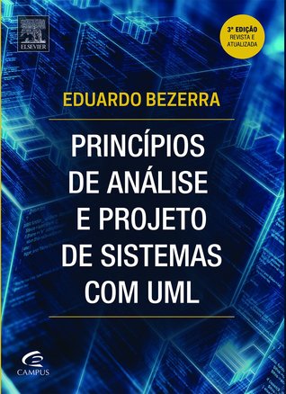 Download Free Pdf Princ Pios De An Lise E Projeto De Sistemas Com Uml By Eduardo Bezerra Textbook