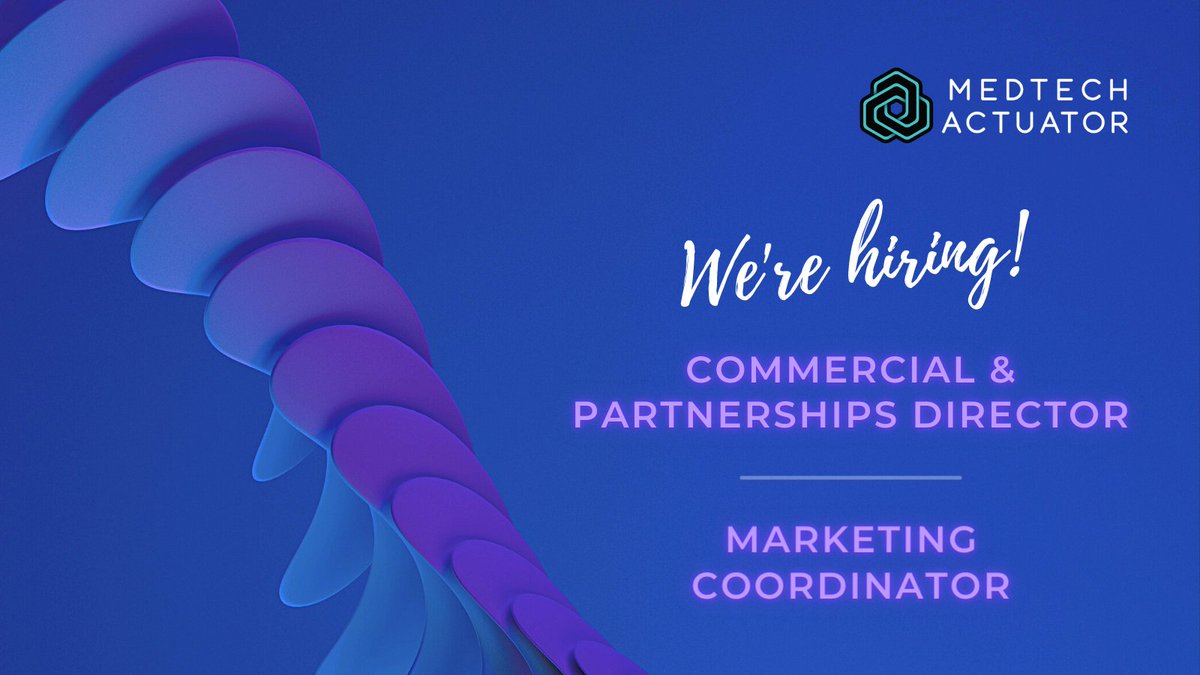 medtechactuator's tweet photo. MedTech Actuator is looking for two superstars to join our team 🦾

Commercial &amp; Partnerships Director 👉 https://t.co/OOReCAAUH4
Marketing Coordinator 👉 https://t.co/vwSmNinOl2

If you're passionate about healthcare, innovation and helping startup founders then apply by Feb 18! https://t.co/20Hgf82II3
