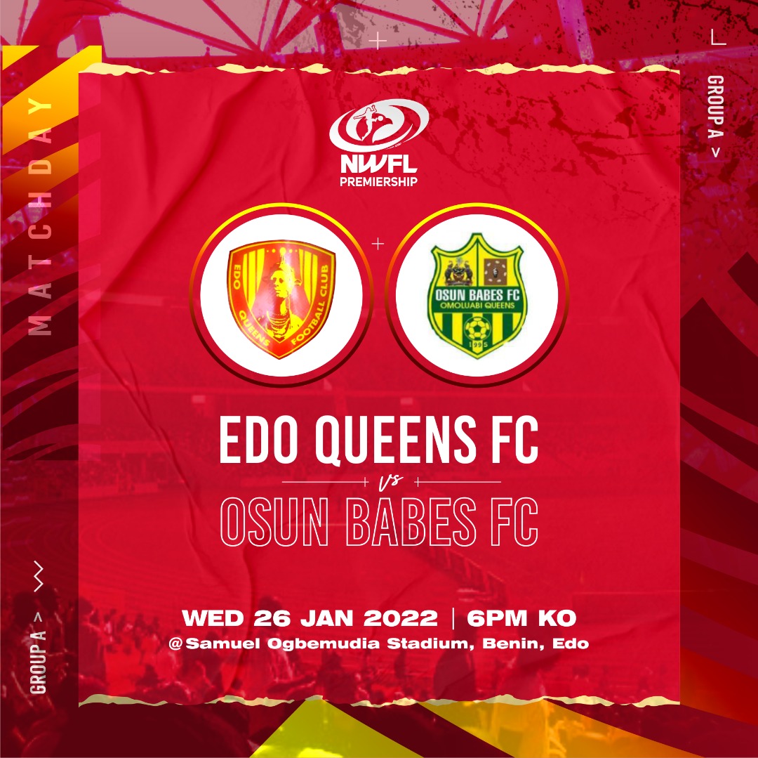 TheNWFL's tweet photo. NWFL Premiership 2022| Week 6| Wednesday, January 26th
📍Edo Queens FC Vs Osun Babes FC
🏟️ |Samuel Ogbemudia Stadium, Benin|
⏰: 6pm
#EDOOSU
#NWFLPremiership22 https://t.co/NIxJP2wYXs