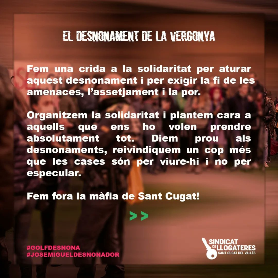 LlogaterStCugat's tweet photo. Fem una crida a la solidaritat per aturar aquest desnonament i exigir la fi de les amanaces i la por!

#Stopdesnonament
#ForaMafia
#GolfDesnona https://t.co/yOzmcnohQy