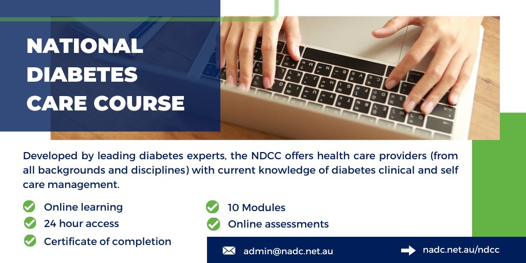The National Diabetes Care Course has been developed to provide health care providers in a range of general care settings with current knowledge of diabetes clinical management and self care recommendations.

Learn more here: nadc.net.au/ndcc