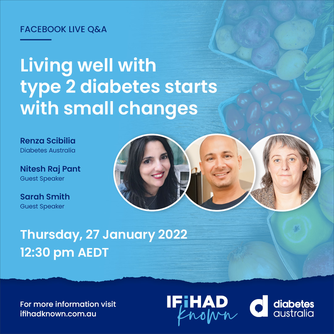 Have you made some changes that help you live well with type 2 diabetes? Share them with us as we discuss what people wish they’d known when they were first diagnosed. Our guests will be sharing the changes that helped them manage their diabetes. facebook.com/DiabetesAus