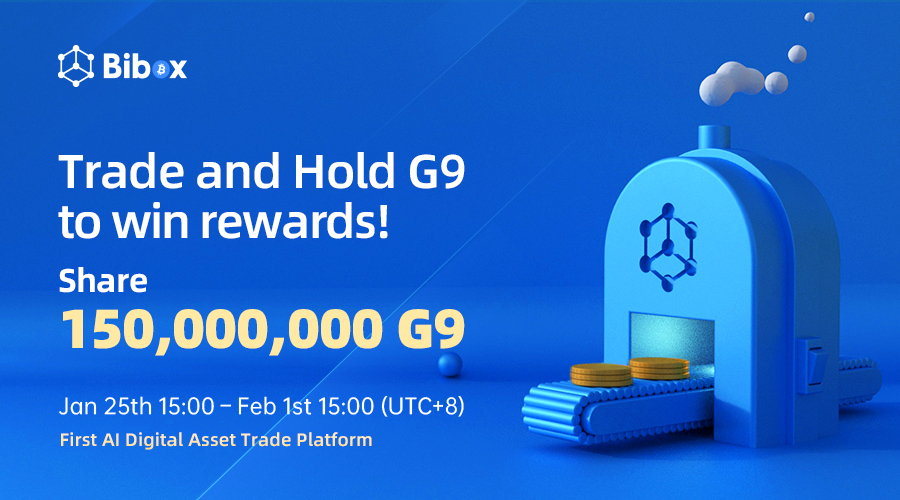 🎉Share 150,000,000 G9 Rewards!!
🔥Trade and Hold G9
⏰January 25th 15:00 – February 1st 15:00 (UTC+8)
👉support.bibox.jp/hc/en-us/artic…

#Bibox #cryptotrading #cryptocrash