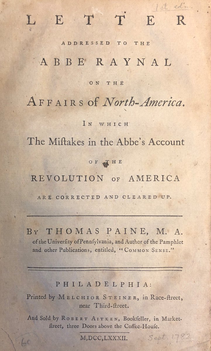 TheITPS's tweet photo. For Day 2 of our #ThomasPaine birthday week commemorations, we present this first edition of Paine's 1782 pamphlet "Letter to Abbe Raynal," from the #TPNHA collection, his early attempt at writing a history of the #AmRev. https://t.co/u6sBt0LS8L