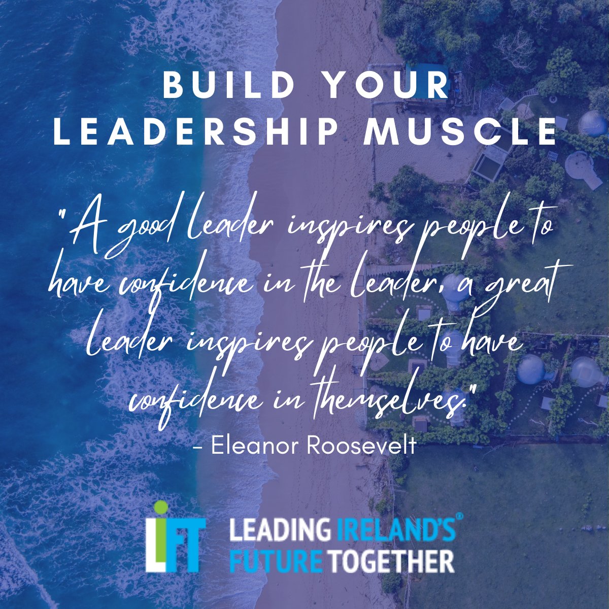 LiFTIreland's tweet photo. "A good leader inspires people to have confidence in the leader, a great leader inspires people to have confidence in themselves."
Why not start your leadership journey today by joining a LiFT roundtable session: https://t.co/eBPTghrLAy
#BuildLeadershipMuscle #leadership https://t.co/dqiHvn5ksK