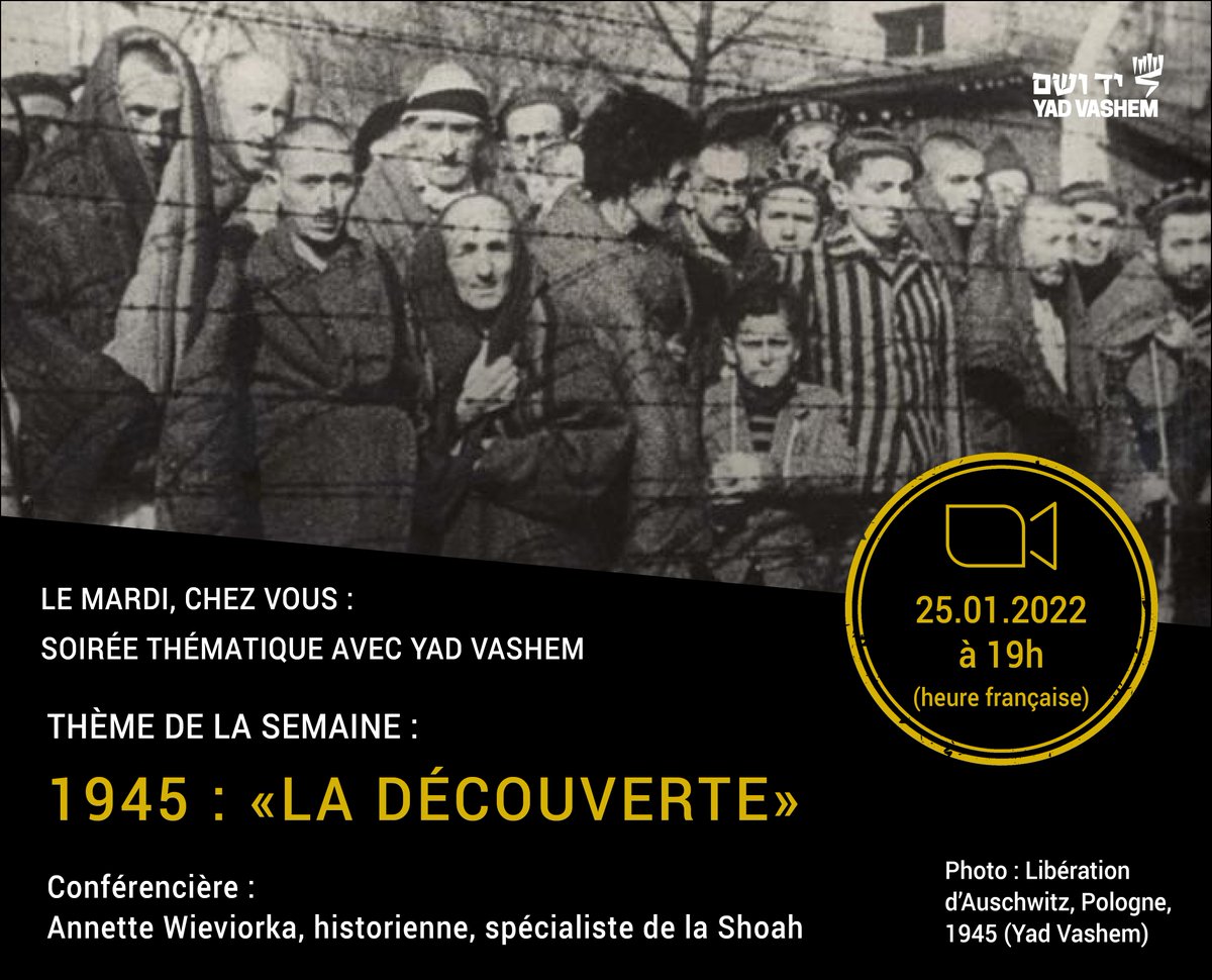 #27janvier
#Shoah
Ce soir, conférence #Zoom en français de #YadVashem avec Annette Wieviorka, historienne spécialiste de la #Shoah : 1945 - La découverte

Mardi 25 janvier à 19h (heure française) 
Gratuit et ouvert à tous !

Inscriptions : ow.ly/3UP150HCciI