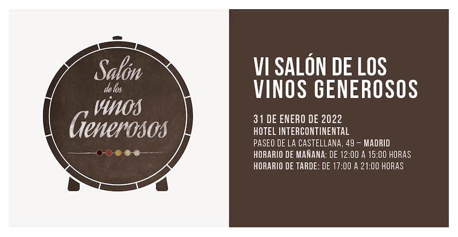 VI Salón de los Vinos Generosos - Madrid 31 de enero de 2022
La primera gran cita vinícola del año, nada más y nada menos, que con las mejores bodegas de vinos generosos, dulces y fortificados.
Ya puedes consultar el listado de bodegas participantes en bit.ly/3qjtmwP