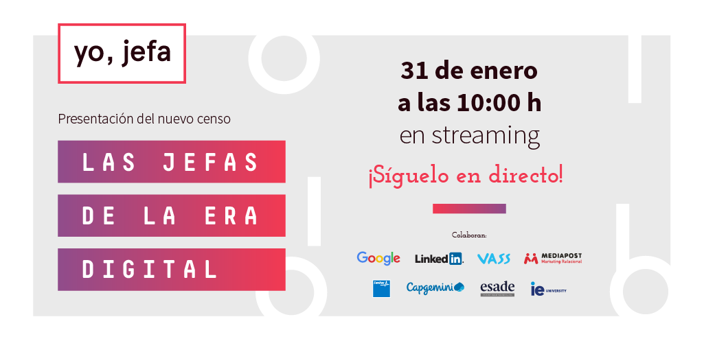 yojefa_'s tweet photo. El 31 de enero a las 10:00 h, presentamos en streaming nuestro II censo: "Las jefas de la era digital" con el objetivo de visibilizar a las mujeres más destacadas del ecosistema tecnológico español. 👏

👉 Conéctate aquí: https://t.co/F4g1mvwpSk

#CensoJefasTic @carmeartigas https://t.co/CVj5OBhyav