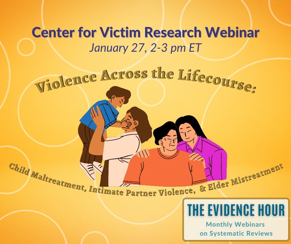 VictimResearch's tweet photo. How are child abuse, intimate partner violence, & elder abuse connected? Join Todd Herrenkohl (@UMSocialWork), Karen Roberto (@virginia_tech), & Sandy Bromley (@Respect2Connect) for #EvidenceHour on 1/27, 2pm ET to learn about #violence over the lifecourse https://t.co/IBI9p4U2vT https://t.co/5Hm6jhcIk5