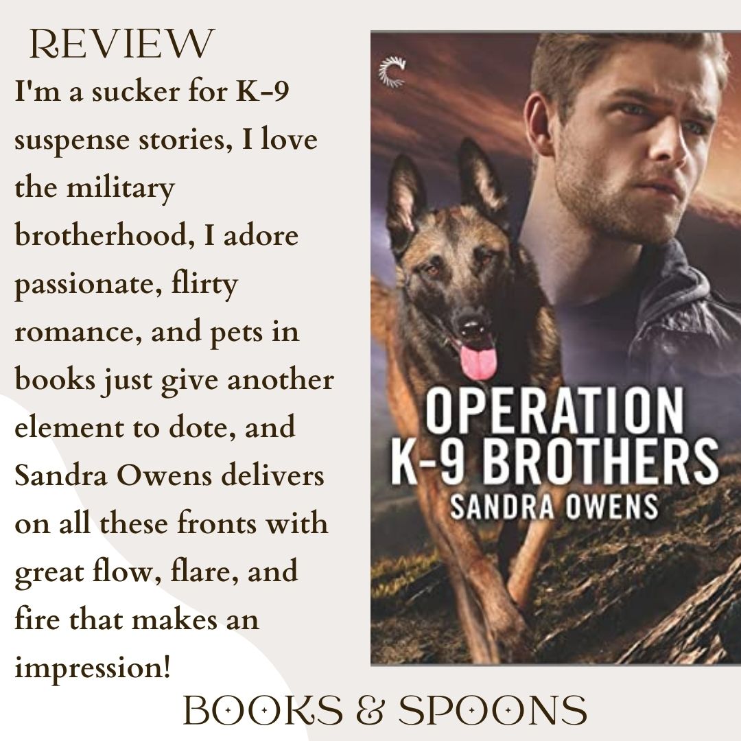 BooksAndSpoons's tweet photo. OPERATION K-9 BROTHERS by Sandra Owens https://t.co/jQS2MId8XG
#BookReview #romanticsuspense #RomanceBooks #RomanceReaders #k9handler #mustreads #bookbloggers #books #bookseries https://t.co/2DFz2NPl8k