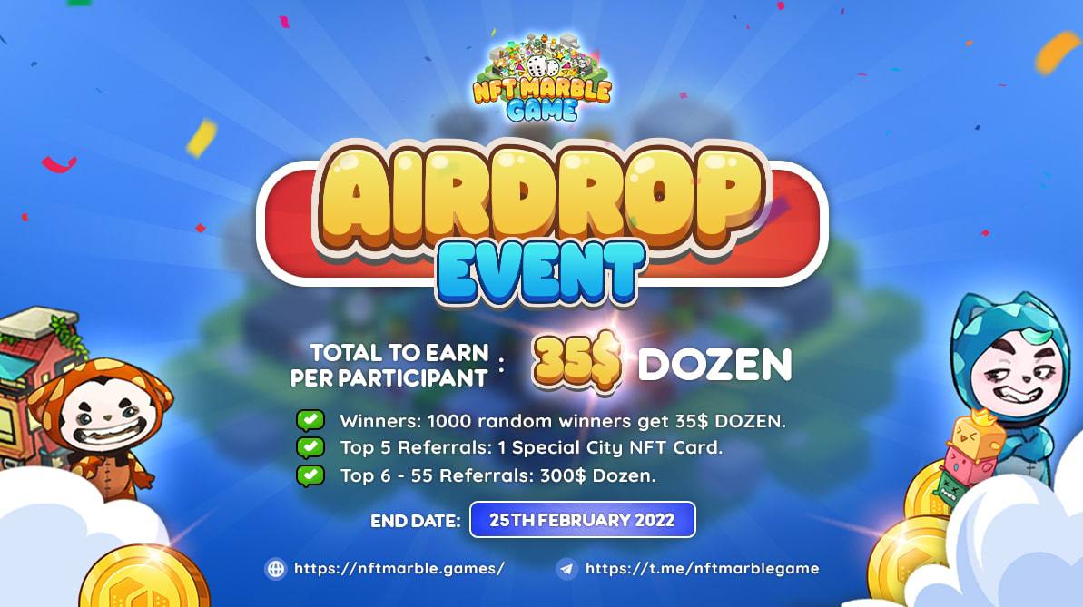 🚀 #Airdrop: NFT Marble Game 💰 Value: 35 $DOZEN 👥 Referral: 1 Special City NFT 📼 Audit: VeriChains 📒 Partnership: Metadream, Snailhouse, Coinscope, Sotatek, Ascension 📅 End Date: 25th February, 2022 Talk with the Telegram Bot t.me/NFTMarbleGameA… #Crypto #Airdrops