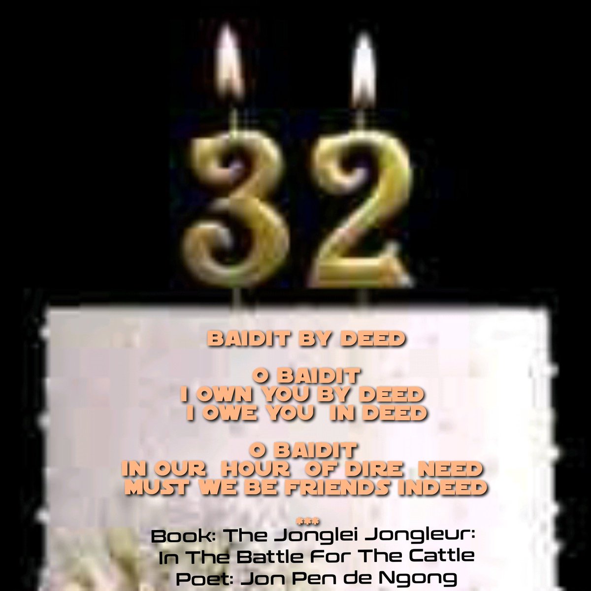 Jonnypenny's tweet photo. O BAIDIT!
The size of my poetry collection entitled 'THE JONGLEI JONGLEUR (In The Cattle For The Battle)' is being increased everyday in both good and bad seeds.
#SSOT Join me in mourning with #Baidit!
#PoliticsInPoetics https://t.co/iKWSZ6T4Yh