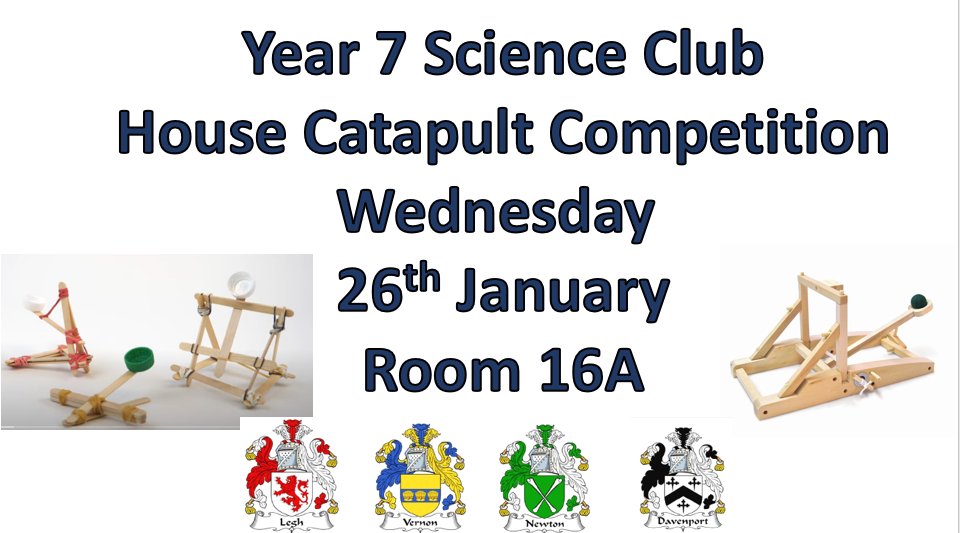 PHS__House's tweet photo. Just a reminder that @PHS_Year7  have a house catapult competition on Wednesday 26th January, Room 16A straight after school. #housecomp #scienceclub #legh #davenport #vernon #newton 🧑‍🔬 https://t.co/HYkf52iiZa