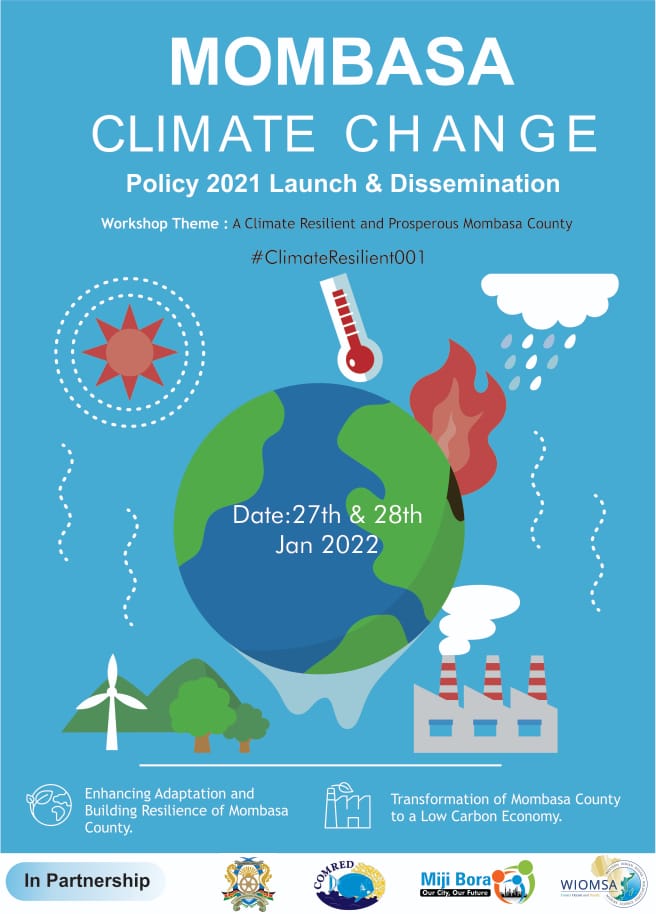 Official launch and dissemination of the newly published Mombasa climate change policy-2021 for development of a climate adaptation plan. #ClimateResilient001 #MjiWanguJukumuLangu