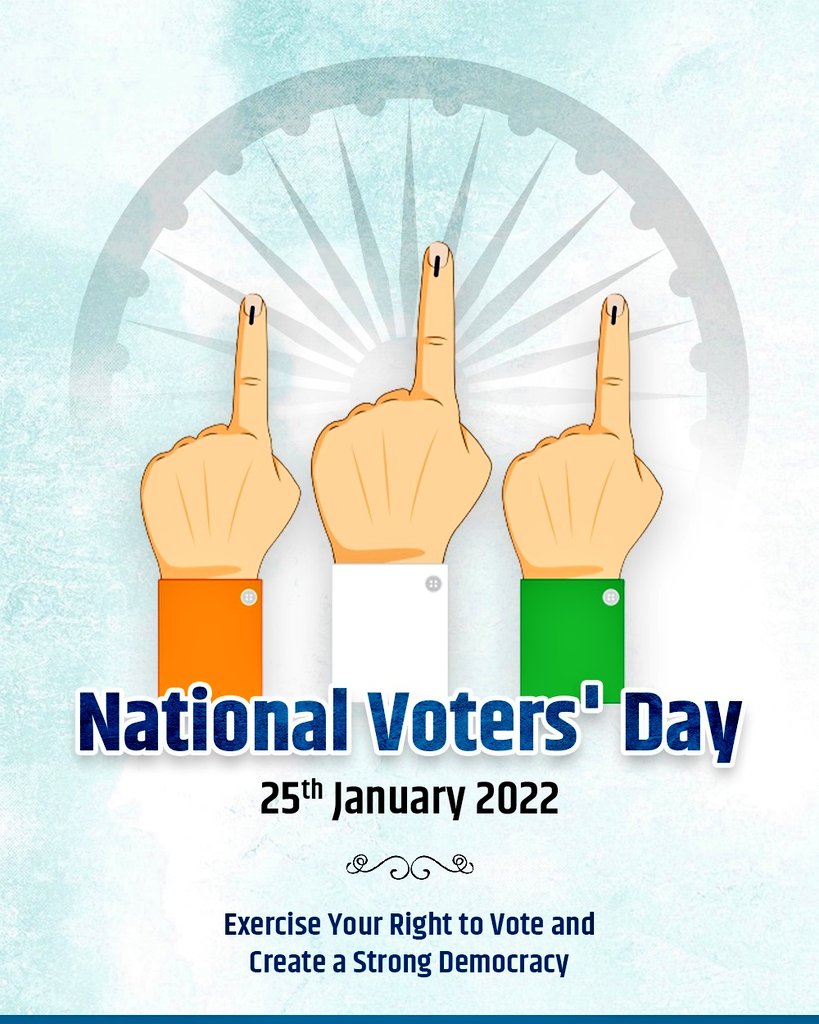 Greetings of #NationalVotersDay, a special day for Democratic Nation Bharat. Register yourself as a voter as soon as you reach 18 years of age. Let's #Vote4Bharat, it's our Duty & Responsibility too. Jai Hind Vande Mataram #NationalVotersDay2022 #NationalVotersDay_2022