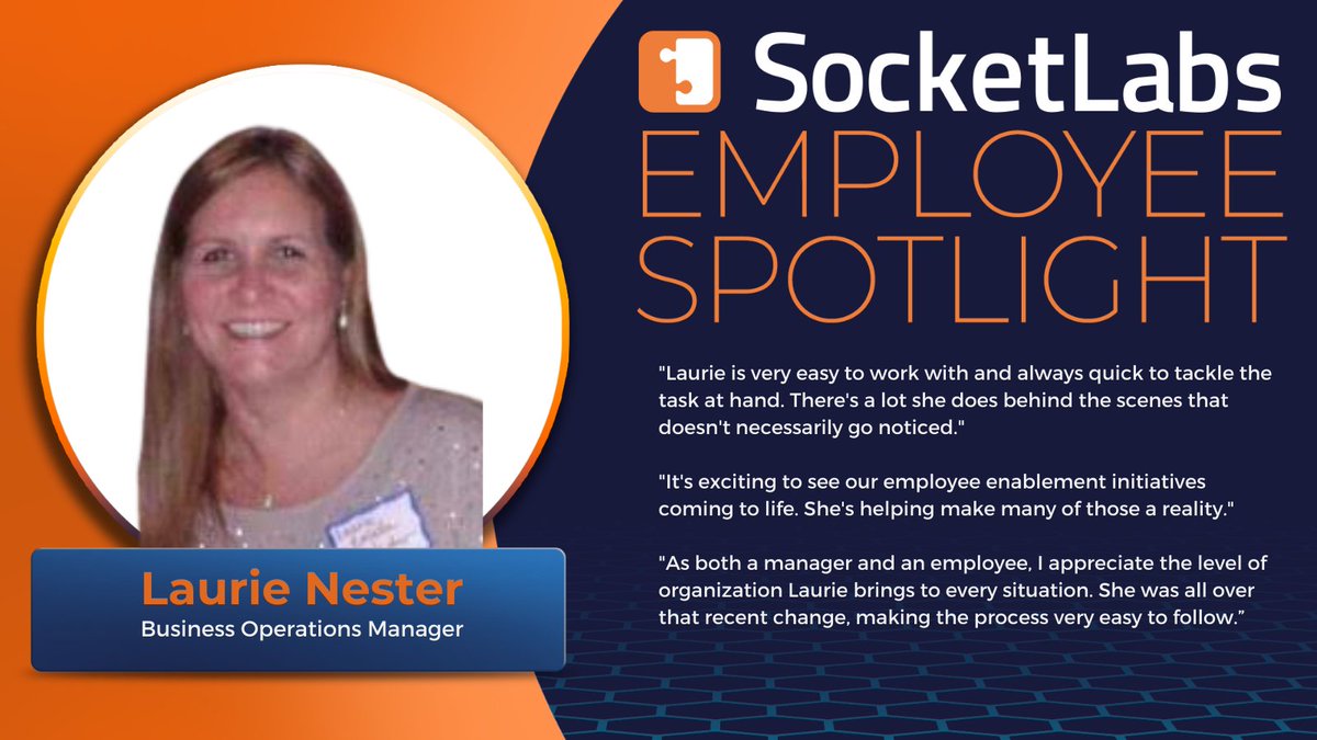 Each month, we take time during our company all hands meetings to celebrate one of the wonderful people who makes working at SocketLabs so special. Please join us in celebrating Laurie Nester, our January 2022 Employee Spotlight! 🎉

It's a pleasure to work with you, Laurie!! 💌