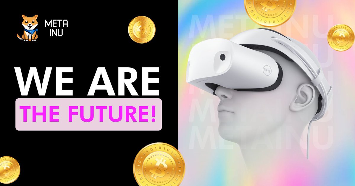 MetaInucoin's tweet photo. Meta is the future. And in the future, Meta Inu reigns supreme! https://t.co/B0Ln12zl6m