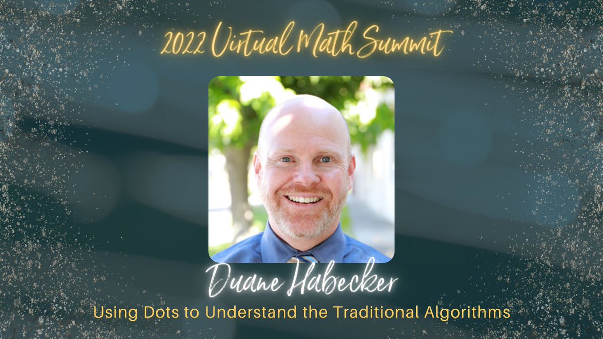 duanehabecker's tweet image. Have you registered for the Virtual Math Summit hosted by @BuildMathMinds starting on February 26? I’ll be speaking on February 27 at 9am, but you have through March 8 to watch for free. VirtualMathSummit.com/register #buildmathminds22