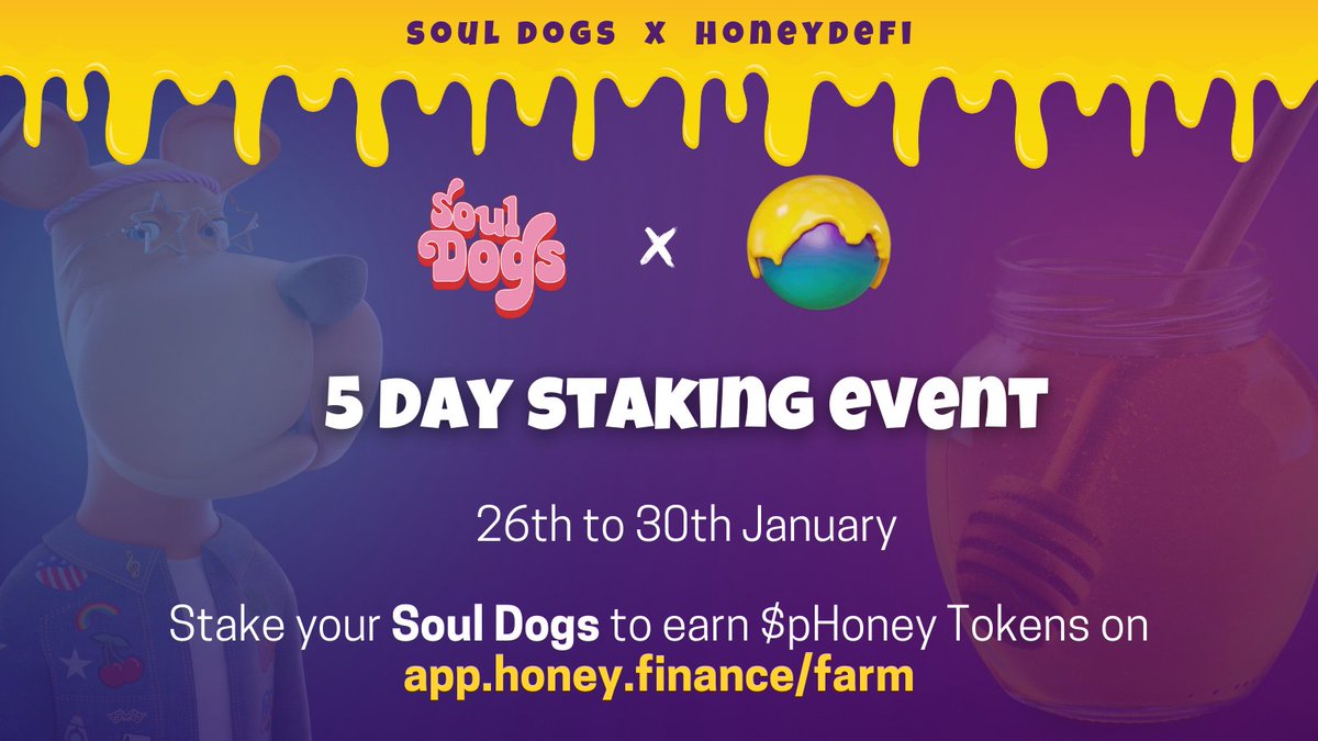 SoulDogsCity's tweet photo. Things are about to get even sweeter in Soul Dogs City🍯 

We're incredibly excited to announce that we have partnered with @honeydefi for a 5 day staking event!

Starting Wednesday, January 26th you'll be able to stake your Soul Dogs 2 Earn $pHONEY 💸

RUFF RUFF 🐶 WAGMI https://t.co/JqEd1VTcwR