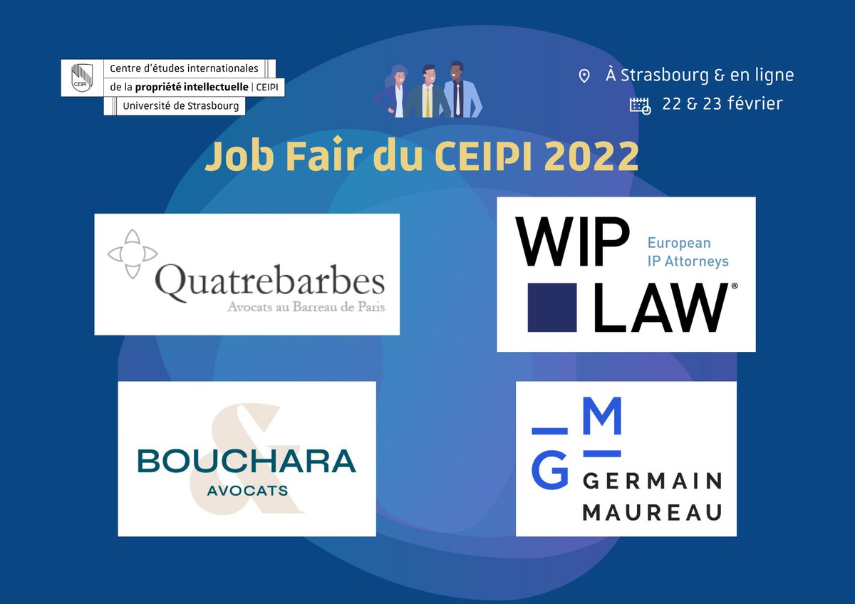 CEIPIStrasbourg's tweet photo. 📣 Un grand merci aux structures qui participeront à la 2ème édition de la #JobFairCEIPI !
➡️ Cabinet Quatrebarbes
➡️ Cabinet WipLaw
➡️ Cabinet Bouchara
➡️ Cabinet Germain Maureau
cc: @AACEIPI @AMCEIPI @CPiedoie https://t.co/scSAtZqUai