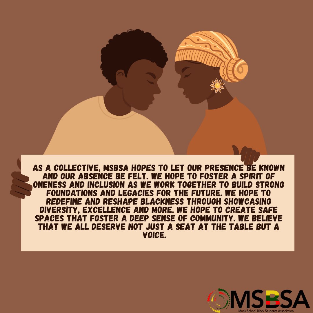 MSBSA_MUNK's tweet photo. As the Munk School Black Students Association, the 2021/2022 executive team worked to identify our purpose as we embarked on the journey of advancing the mission and goals of the MSBSA. Through deep reflection, we came up with the following assertation: https://t.co/IP0JSQK5Cz
