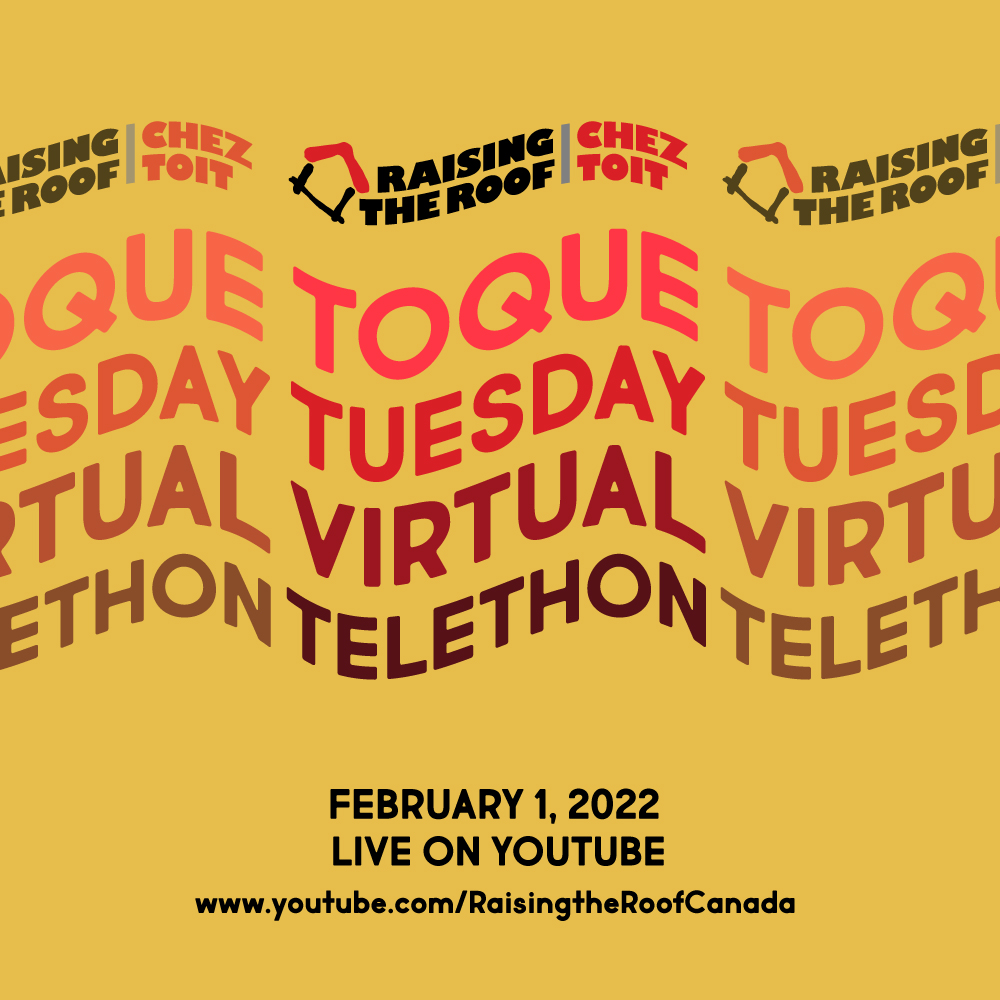RaisingTheRoof's tweet photo. Join us on Feb. 1, 2022 for the Toque Tuesday Virtual Telethon, live on YOUTUBE! And post your pics wearing the toque using the hashtag #rtrtoque https://t.co/fvkIFPhyCu https://t.co/FVlVY0SdUJ