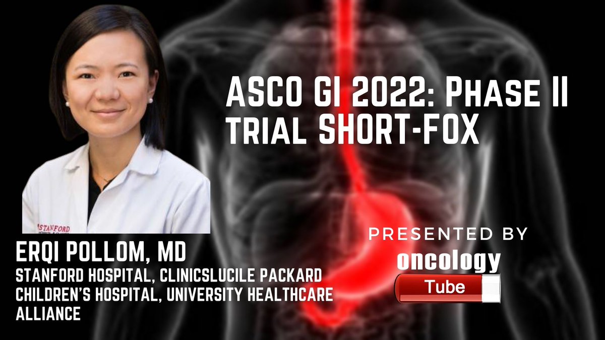 oncologytube's tweet photo. Phase II trial SHORT-FOX Erqi Pollom, MD @StanfordRadOnc @Stanford #ASCOGI22 #GI22 #SHORTFOX #RectalCancer #Research 

https://t.co/y6ifOsJqan https://t.co/dkHhotmwmQ
