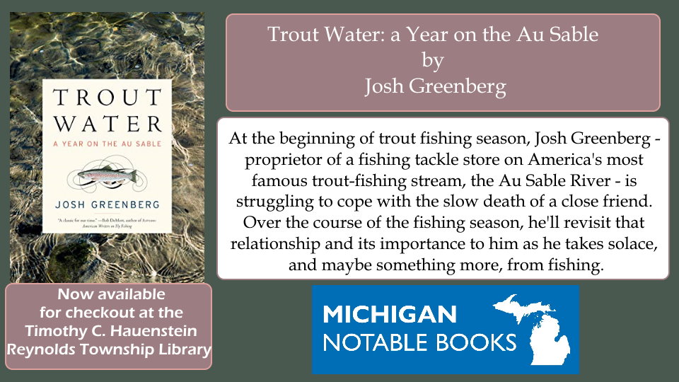 Timothy C. Hauenstein Reynolds Township Library on Twitter ""Trout Water a Year on the Au