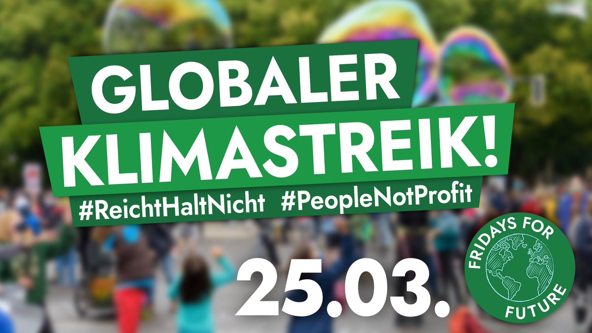 Heute können wir es endlich bekannt geben: Am 25.03 wird das nächste Mal global gestreikt 🎉.

Der Streik steht diesmal unter den Narrativen #ReichtHaltNicht und #PeopleNotProfit ✊.

Natürlich werden auch wir uns beteiligen, Details folgen bald 😊.

Wir sehen uns auf der Straße