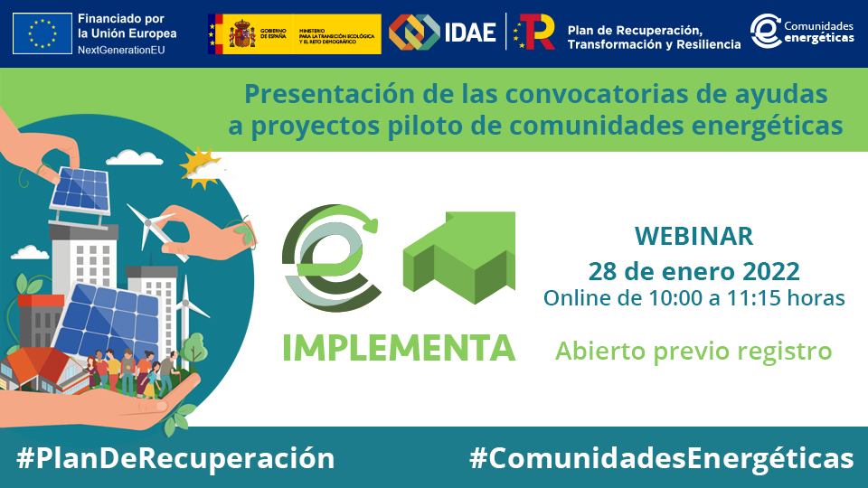 Desde el 1/02 podrás solicitar las convocatorias de ayudas para proyectos piloto de #ComunidadesEnergéticas #CEImplementa

Apúntate a nuestro 💻 webinar y conoce 👇
✅ Proceso de solicitud
✅ Aspectos técnicos relevantes

🗓️ 28/01
⏰ 10 h.
🔗 Registro 👉 bit.ly/3qYVtlf