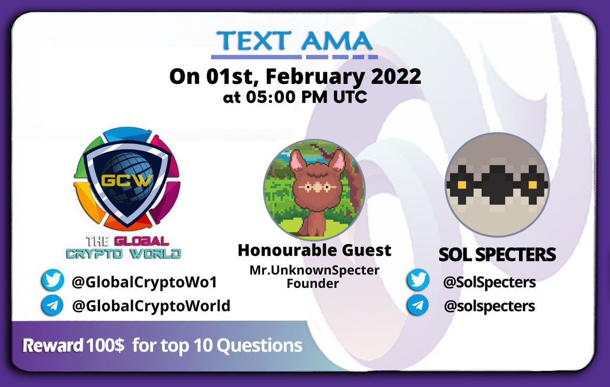 📢 We're Pleased to announce our next #AMA with @SolSpecters on 1st Feb, 5 pm UTC.

💰 Reward Pool: 100$
Venue: t.me/GlobalCryptoWo…

♦️ Rules:
✅ Follow @GlobalCryptoWo1 &amp; @SolSpecters
✅ Like &amp; Retweet
✅ Comment Questions &amp; Tag 3 Friends with your BEP20 address.