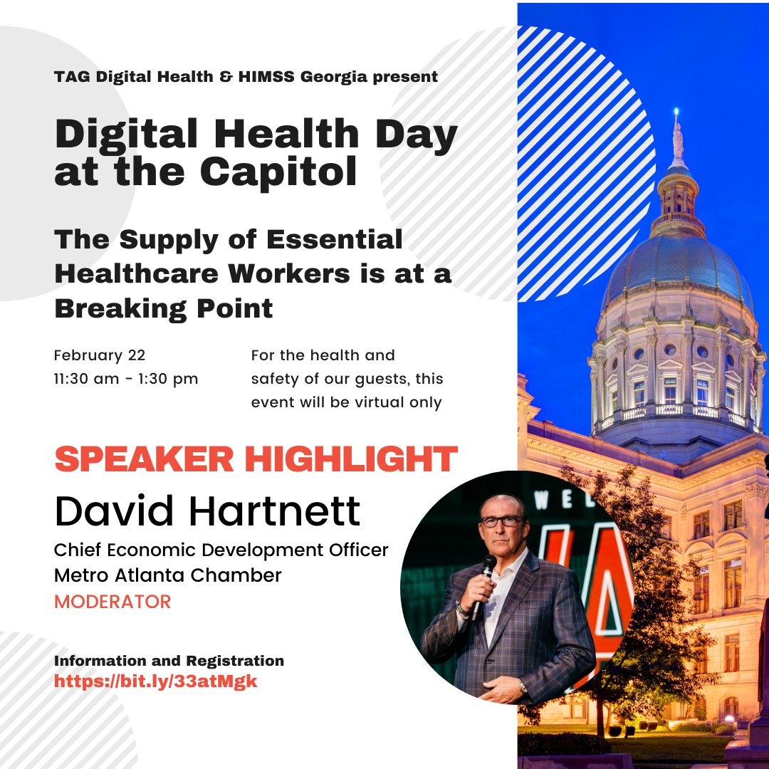 TAGDigitalHlth's tweet photo. Don't miss Digital Health Day at the Capitol, we're hosting w @GAHIMSS . 
David Hartnett, Chief Economic Development Officer @atlchamber, moderates panel: "The Supply of Essential Healthcare Workers is at a Breaking Point." 
Join us Feb 22 (virtual). 
https://t.co/RuyOrg1yDU https://t.co/ScZt4VE3p9