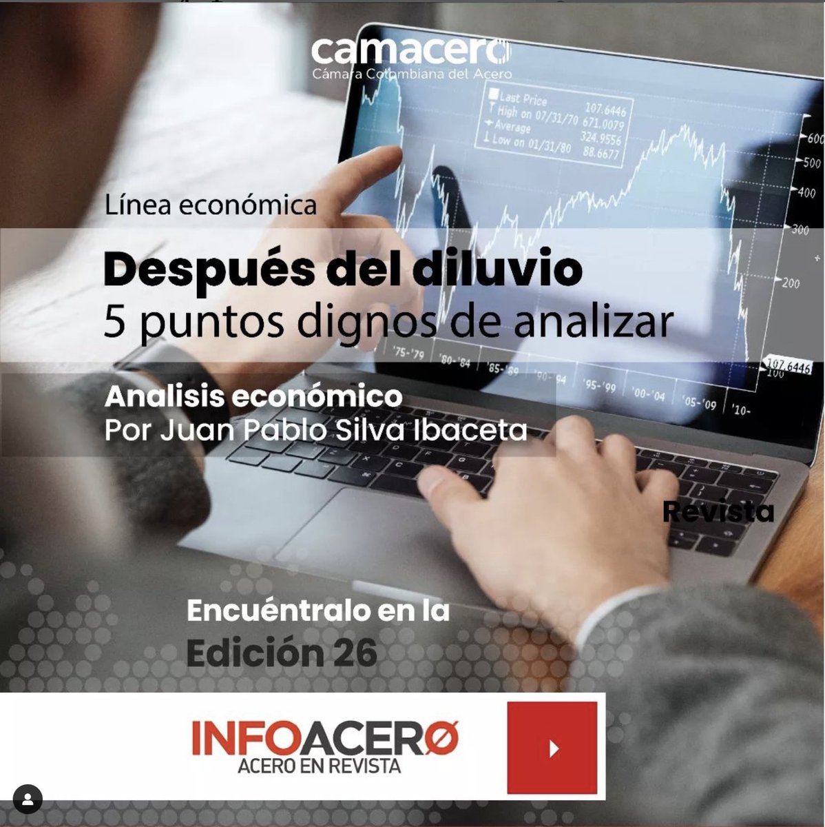 Los invitamos a leer el análisis económico de Juan Pablo Silva, analista de mercados Matrix 2.0. En la más reciente edición de la revista @Infoacero  >>bit.ly/3461gMH <<