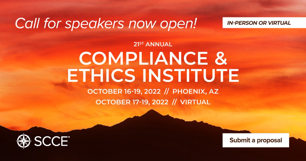 Call for speakers is now open for the Compliance &amp; Ethics Institute - held Oct. 16-19, 2022 in Phoenix, AZ. Don't miss the opportunity to speak at the largest SCCE networking and educational conference for compliance and ethics professionals. Learn more: corporatecompliance.org/conferences/ca…