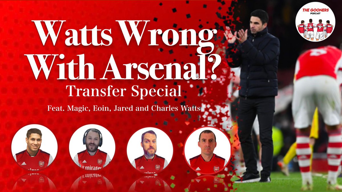 TheGoonersPod's tweet image. LIVE TRANSFER SPECIAL ft. @charles_watts
TONIGHT 9pm UK!

Join us with Charles as we discuss Arsenals miserable 2022, the fast-closing transfer window, &amp;amp; maybe sneak in some pro wrestling talk &amp;amp; laughs with YOUR #UserQuestions!
Join us in the chat at 9!
youtu.be/aqgf0YNU8qM