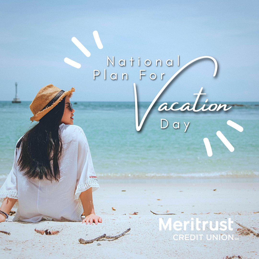 meritrustcu's tweet image. Has January felt like the longest month ever? We’ve got a cure for that: start planning a vacation! Drop us a comment and let us know where you’re planning to travel!

#Meritrust #LifeatMeritrust #NationalPlanForVacationDay #LifeIsAnAdventure