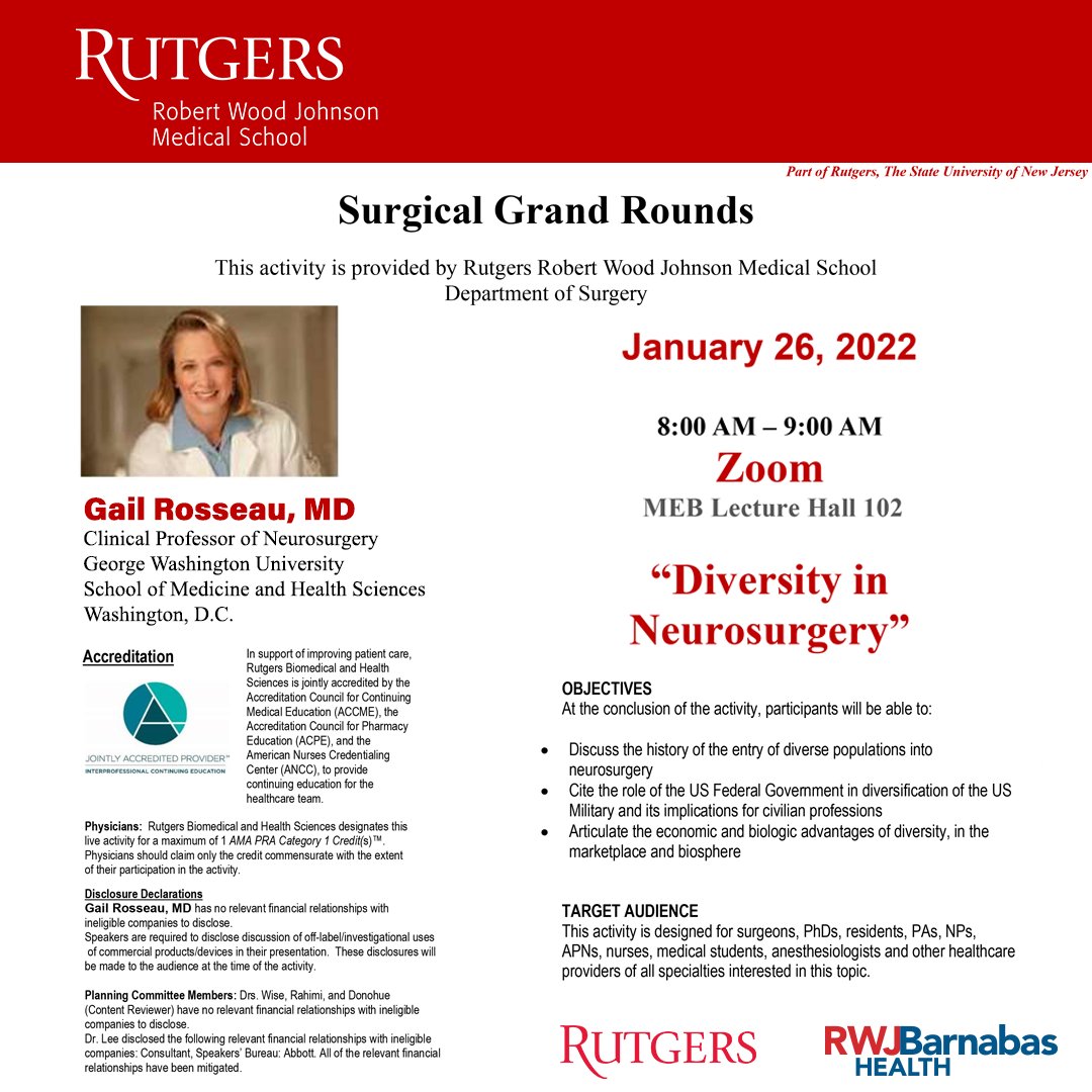 Extending an invitation to a Surgical Grand Rounds entitled, "Diversity in Neurosurgery" featuring Gail Rosseau, MD, . The event will take place via ZOOM on Wednesday, January 26, 2022 from 8am to 9 am EST. #neurosurgery #diversity #brain #spine #neuroscience #Neurodiversity