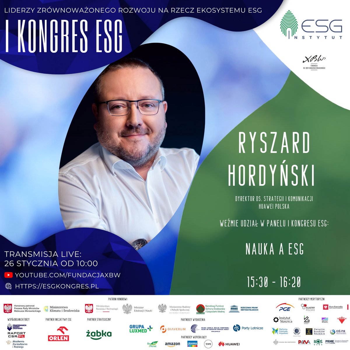 PolskaHuawei's tweet photo. ⏰ Jutro o 10:00 rozpocznie się I Kongres #ESG: https://t.co/ZO7MkwjVQG
👉 O godz. 15:30 zapraszamy na panel dyskusyjny pt. "Nauka a ESG", w którym swój głos o rozwiązaniach przyjaznych środowisku zabierze @rhordynski. 

#Tech4BetterPlanet #Huawei4Innovation #KongresESG https://t.co/bZY6KFhvgY