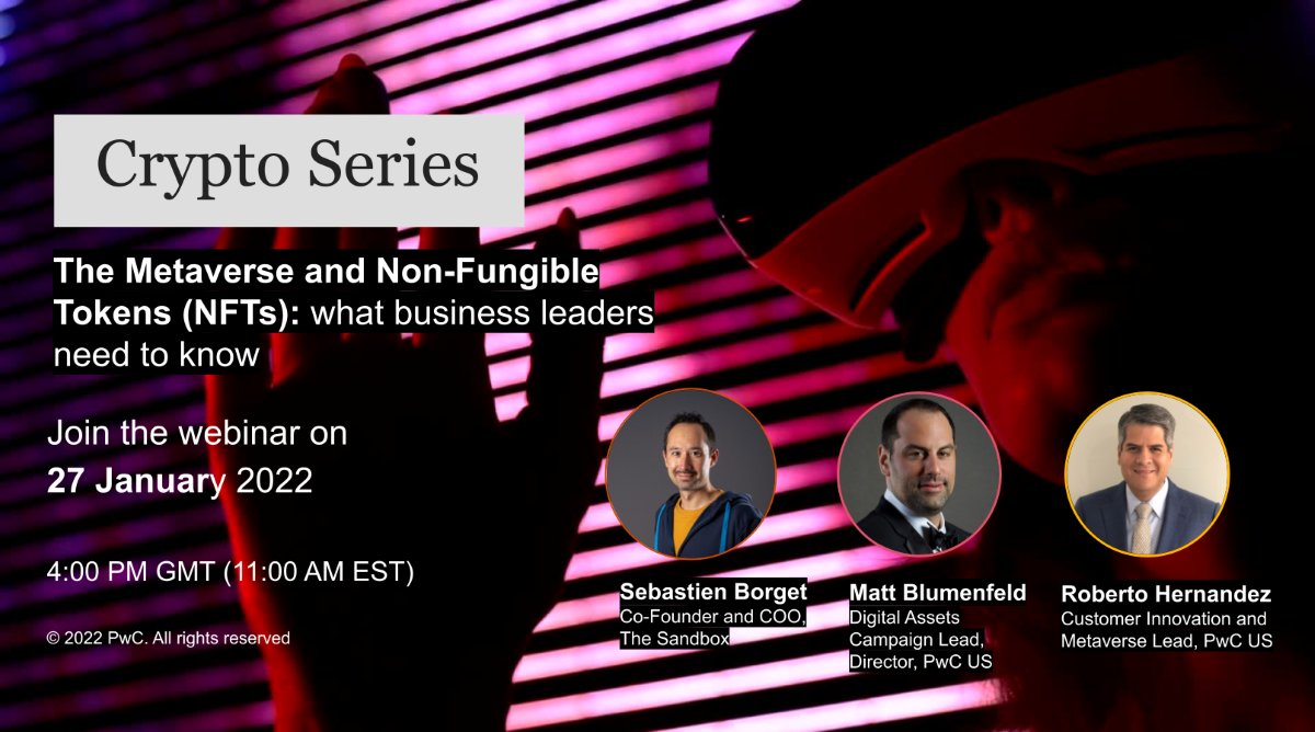 PwC (@pwc) on Twitter photo When it comes to the Metaverse and NFTs, few business leaders would consider themselves experts.
Join Matt Blumenfeld, Roberto Hernandez and <a href="/borgetsebastien/">Sebastien 🏞</a> on 27 January to learn more about the Metaverse and NFTs, and what their future impact may be.
pwc.to/Crypto-NFTs When it comes to the Metaverse and NFTs, few business leaders would consider themselves experts.
Join Matt Blumenfeld, Roberto Hernandez and <a href="/borgetsebastien/">Sebastien 🏞</a> on 27 January to learn more about the Metaverse and NFTs, and what their future impact may be.
pwc.to/Crypto-NFTs