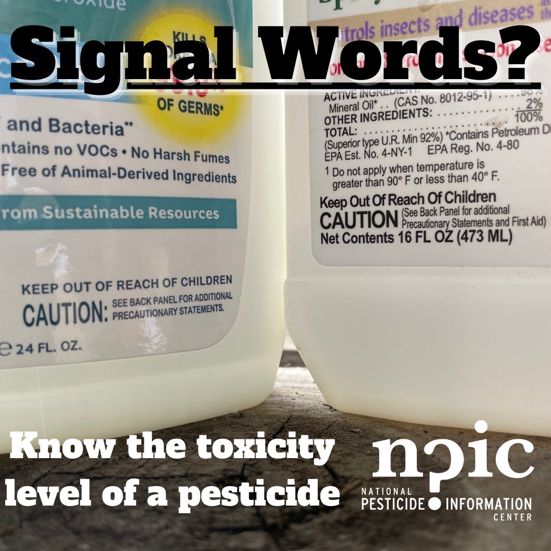 NPICatOSU's tweet image. CAUTION, WARNING, DANGER? These “signal words” on #pesticide labels have different meanings about how toxic the product is short-term. To learn more, visit our #SignalWords page at npic.orst.edu/factsheets/sig…