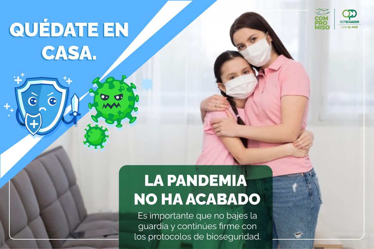 OCPEcuador's tweet photo. ⚠️ No te confíes! La pandemia no ha terminado aún y es importante que continúes con tus protocolos de bioseguridad 😷. Cuídate a ti y cuida a los tuyos. #CompromisoOCP https://t.co/QO3CIHa1AC