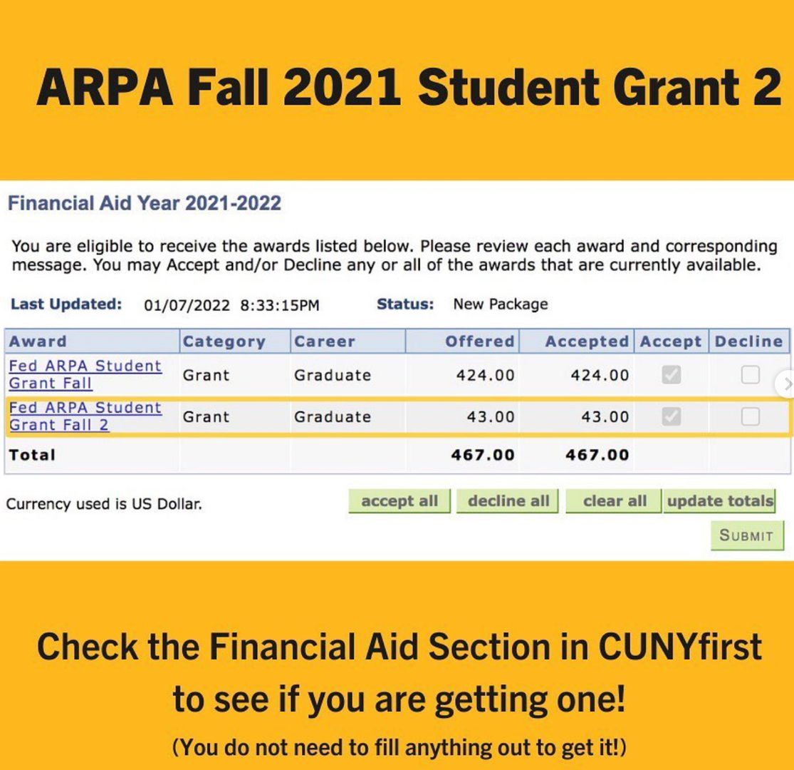 <a href="/cunybystudents/">cunybystudents</a>
Some CUNY students can expect to see additional fall 2021 ARPA grant funds in their CUNYfirst Student Center.

Grants will be disbursed onto Student Accounts in late January and are expected to refund via check or direct deposit in early Feb.

Check your emails!