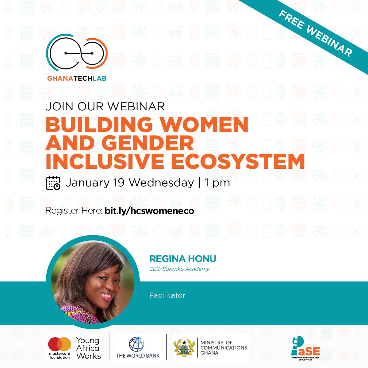 GhanaTechLab's tweet photo. Regina Honu, CEO of Soronko Academy, will join our free Hub Capacity Webinar to speak on "Building Women and Gender Inclusive Ecosystem."
Date: Wednesday 19 January 2022
Time: 1pm
Register here: https://t.co/roZHzlEv6Y
#HubCapacityBuilding https://t.co/nwF7M4mWYq