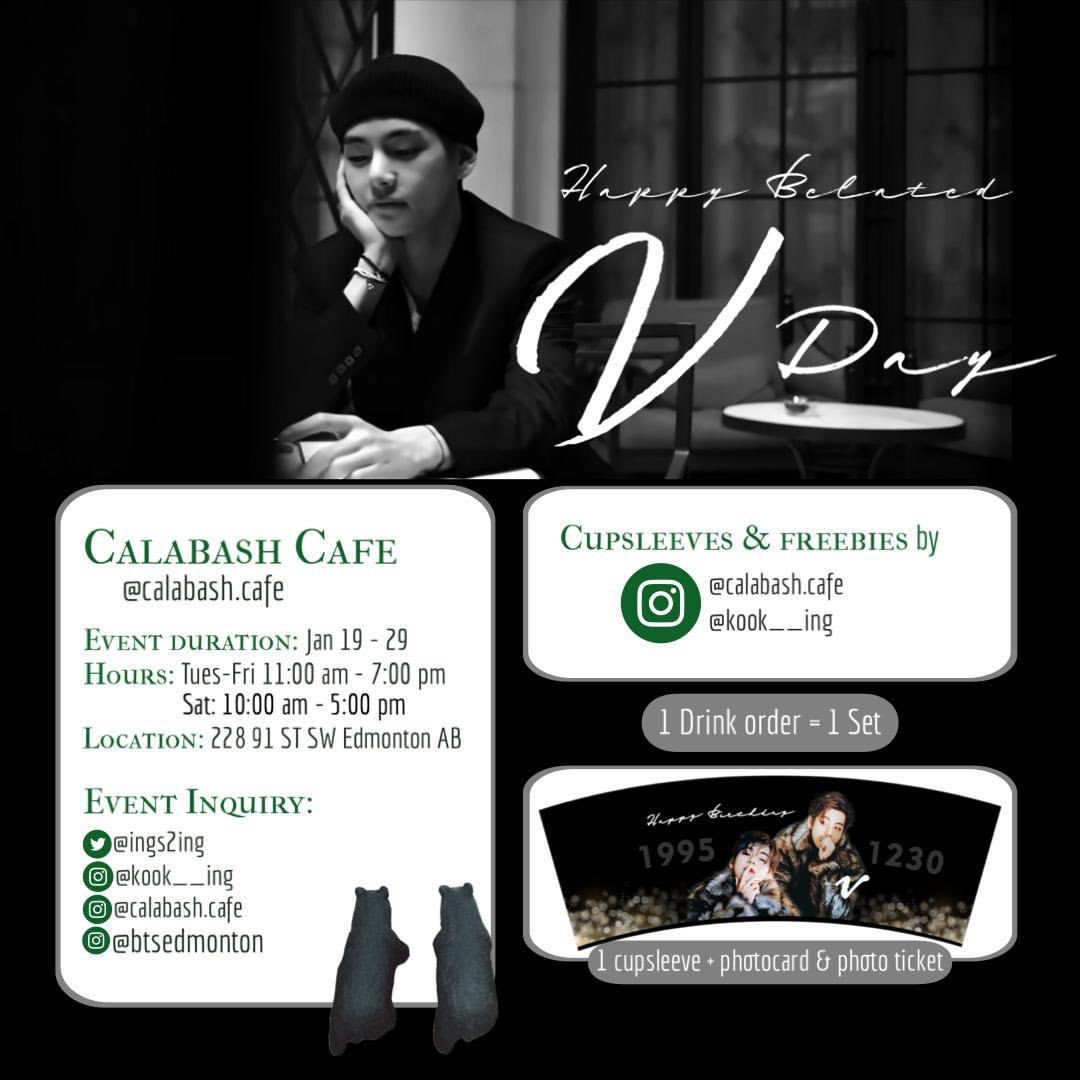 BTSEdmonton's tweet photo. ✨ HAPPY BELATED V DAY ✨ 
Join us at @cafe_calabash for our cupsleeve event from Jan 19-29th! We hope to see you there! https://t.co/Wy06UAbAFH