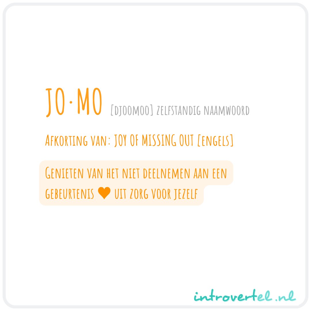 introvertelnl's tweet photo. JOMO, Joy of missing out ❤. De tegenhanger, FOMO, Fear of missing out (het gevoel dat je iets mist als je niet deelneemt aan iets 'leuks en belangrijks') ken je misschien ook wel. Wij introverten kunnen zo genieten van ergens níet naartoe gaan of meemaken of bij zijn. #introvert https://t.co/grMNgqeFWg