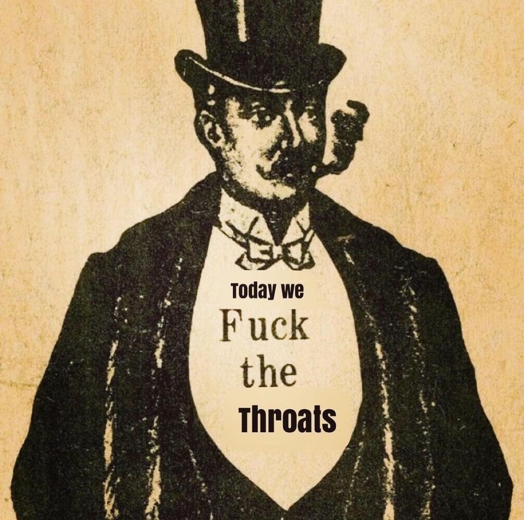 It's #throatfuckthursday