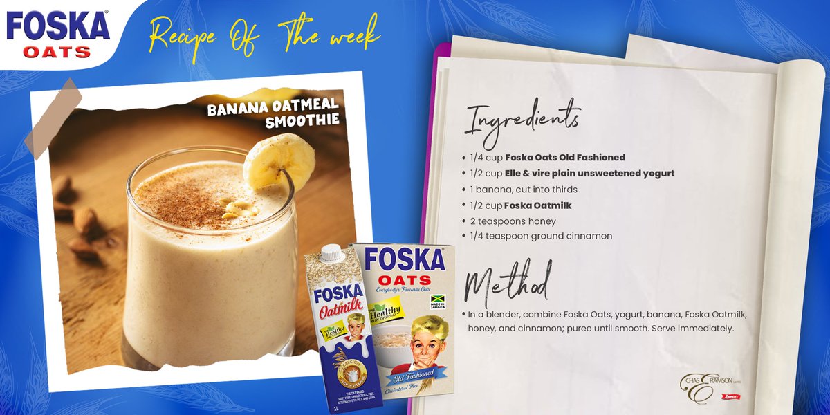 MyFoskaOats's tweet photo. Check out our #Foska #RecipeOfTheWeek, a quick, easy &amp; delicious #BananaOatmealSmoothie powered by #FoskaOatmilk and #FoskaOats Old Fashioned 💪🏾 https://t.co/g5VyPFg1Xl