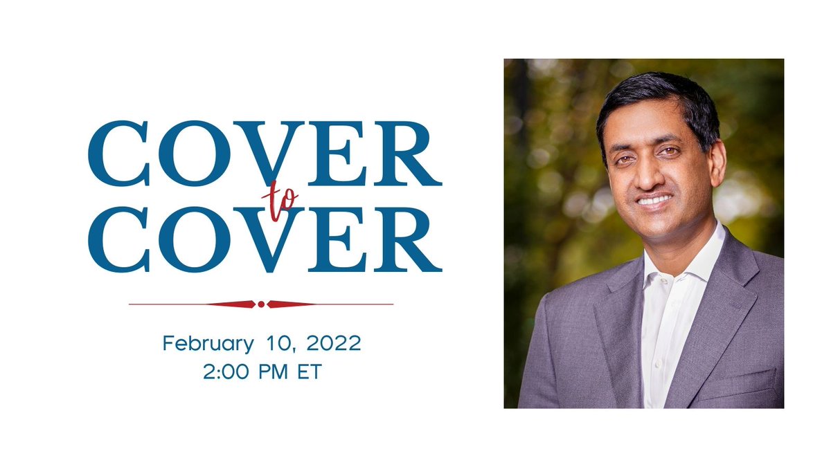 Text reads: Cover to Cover, Feb. 10, 2022 at 2:00 PM ET. Image of Rep. Ro Khanna on right side.