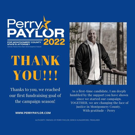 PerryPaylor's tweet photo. As a first-time candidate, I am deeply humbled by the support you have shown since we started our campaign. TOGETHER, we are changing the face of justice in Montgomery County. We appreciate your support! #PerryPaylor2022 https://t.co/6aWHrtSesG